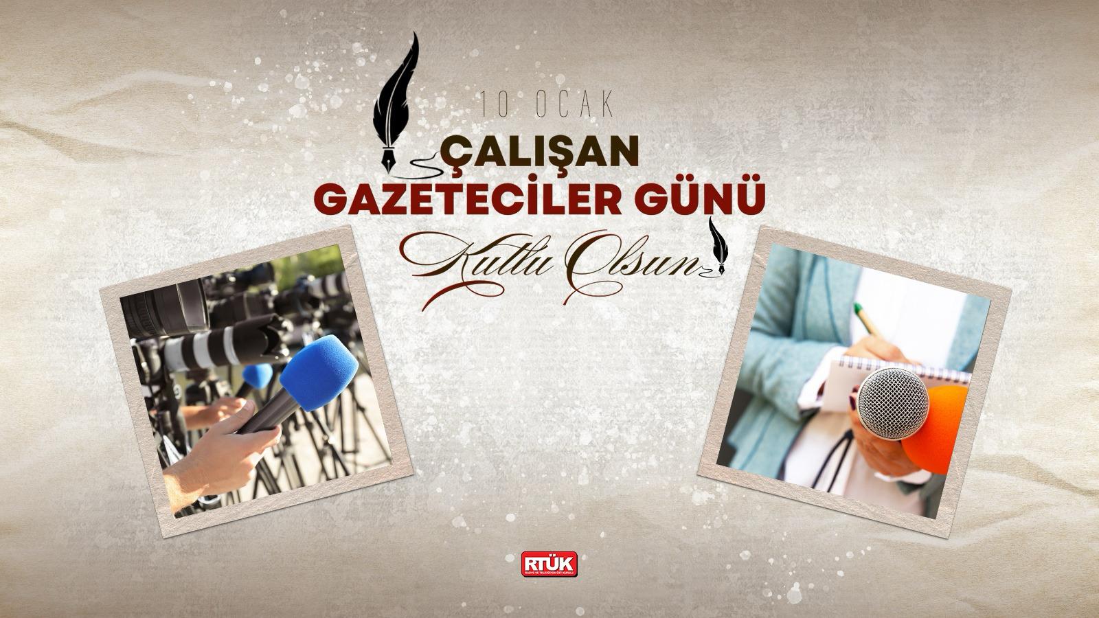 RTÜK Başkanı Ebubekir Şahin 10 Ocak Çalışan Gazeteciler Günü'nü Kutladı